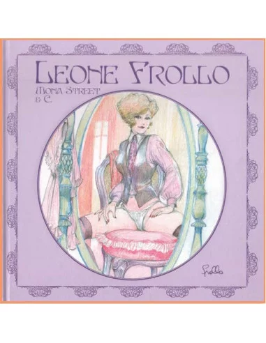 es::Leone Frollo. Mona Street & C.