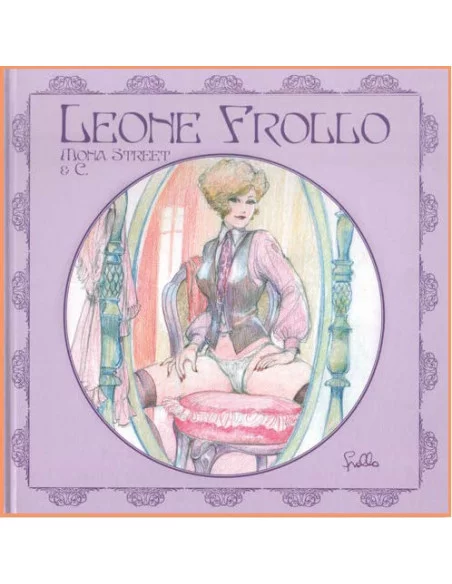 es::Leone Frollo. Mona Street & C.
