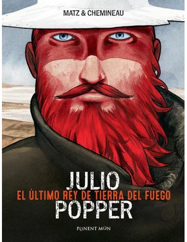 es::Julio Popper. El último rey de Tierra del Fuego