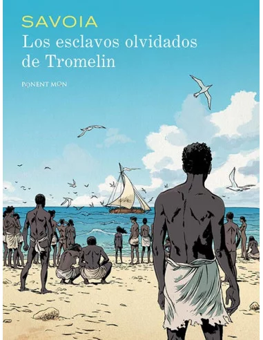 es::Los esclavos olvidados de Tromelin
