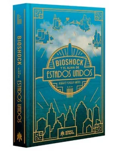es::Bioshock y el alma de Estados Unidos