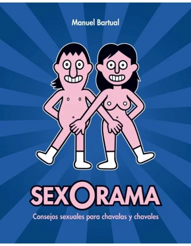 es::Sexorama. Consejos sexuales para chavalas y chavales
