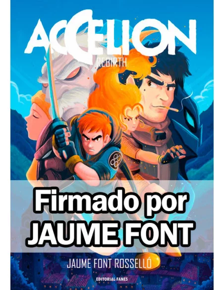 es::Accelion Rebirth - Firmado por Jaume Font