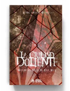 es::La ciudad doliente. Bienvenidos a Silent Hill