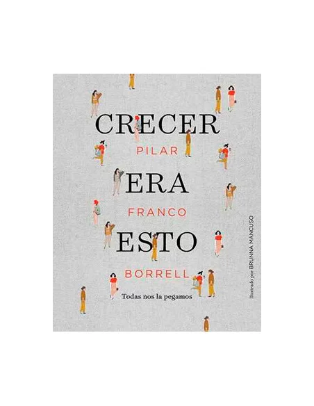 es::Crecer era esto