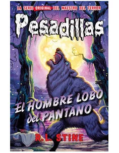 es::Pesadillas 07. El hombre lobo del pantano