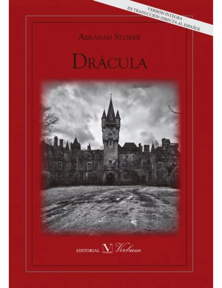 es::Drácula Abraham "Bram" Stoker