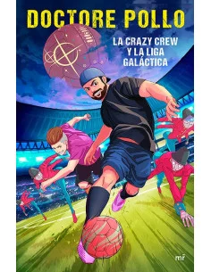 es::La Crazy Crew y la Liga Galáctica