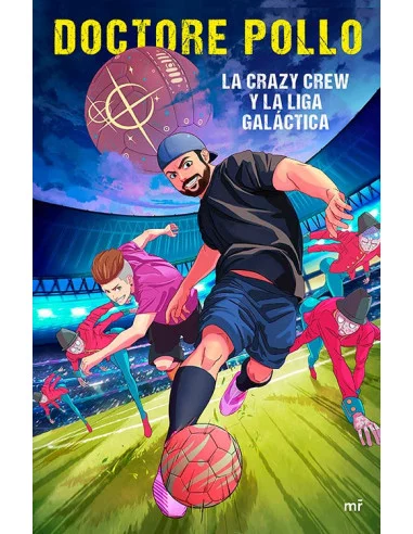 es::La Crazy Crew y la Liga Galáctica