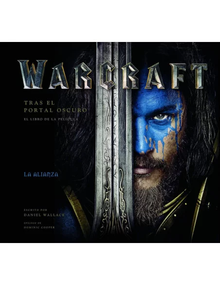 es::Warcraft. Tras el Portal Oscuro.