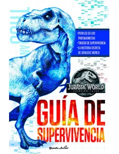 es::Jurassic World. El reino caído. Guía de supervivencia