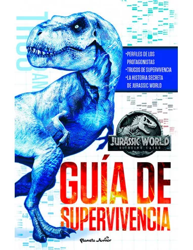 es::Jurassic World. El reino caído. Guía de supervivencia