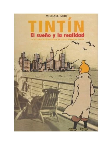 es::Tintin. El Sueño Y La Realidad