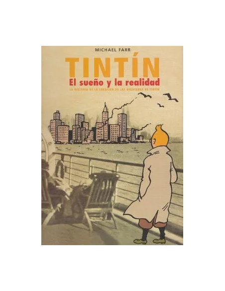 es::Tintin. El Sueño Y La Realidad