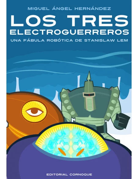 es::Los tres electroguerreros