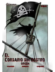 es::El Corsario sin rostro. Origen