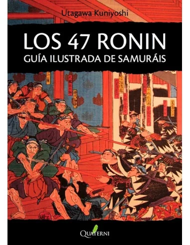 es::Los 47 ronin. Guía ilustrada de samuráis
