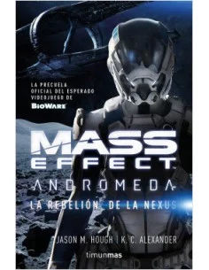 es::Mass Effect Andromeda. La rebelión de la Nexus