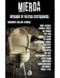 es::Mierda. Antología de relatos escatológicos