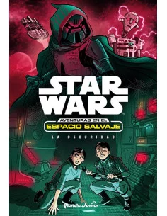 es::Star Wars. Aventuras en el espacio salvaje 5. La oscuridad