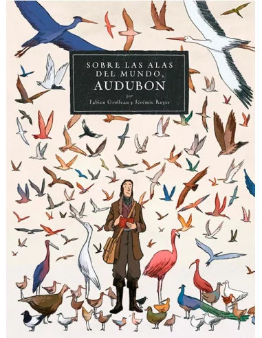 es::Audubon. Sobre las alas del mundo