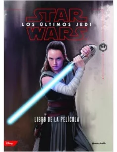 es::Star Wars. Los últimos Jedi. El libro de la película