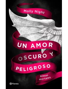 es::Un amor oscuro y peligroso. Almas mortales