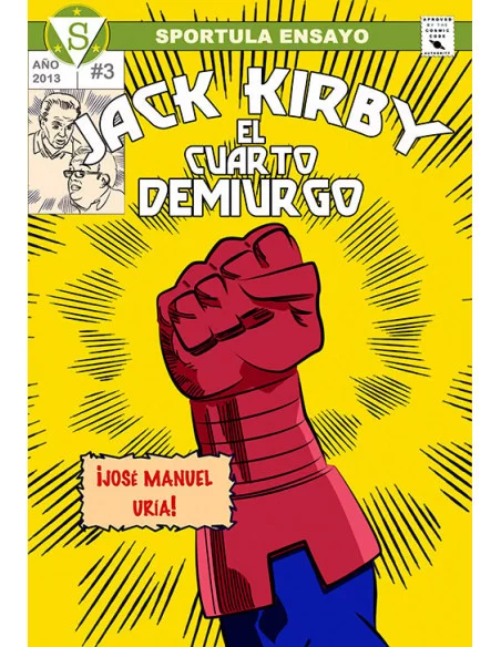 es::Jack Kirby. El cuarto demiurgo