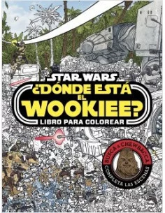 es::Star Wars. ¿Dónde está el Wookiee? Libro para colorear.