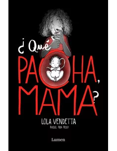 es::Lola Vendetta. ¿Qué pacha, mama?