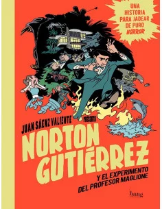 es::Norton Gutiérrez y el experimento del profesor Maglione