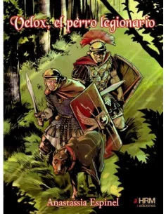 es::Velox. El perro legionario