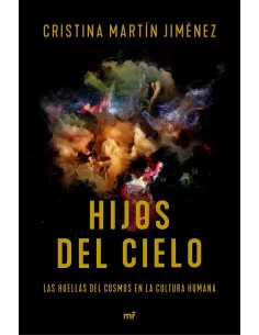 es::Hijos del cielo. La huella del Cosmos en la cultura humana