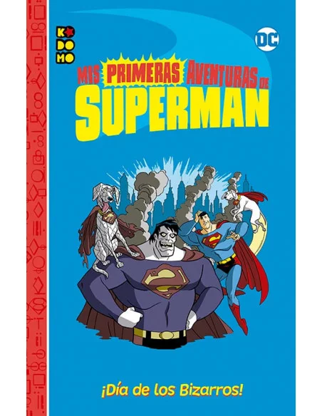 es::Mis primeras aventuras de Superman: ¡Día de los Bizarros!