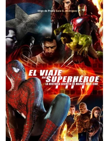 es::El viaje del superheroe La historia secreta de Marvel en el cine