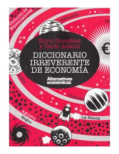 es::Diccionario irreverente de economía