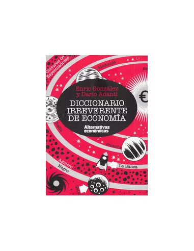 es::Diccionario irreverente de economía