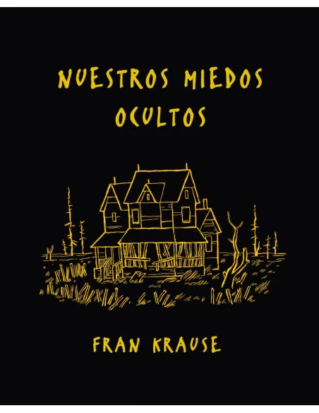 es::Nuestros miedos ocultos