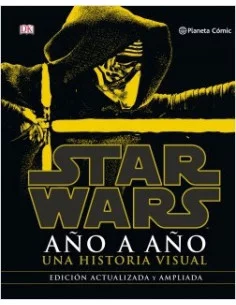 es::Star Wars Año a Año. Edición actualizada y ampliada 2016