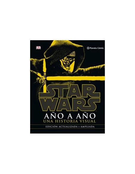 es::Star Wars Año a Año. Edición actualizada y ampliada 2016