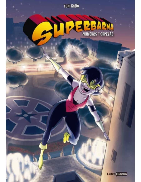 es::Superbarna: Primeras torpezas