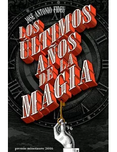 es::Los últimos años de la magia Premio Minotauro
