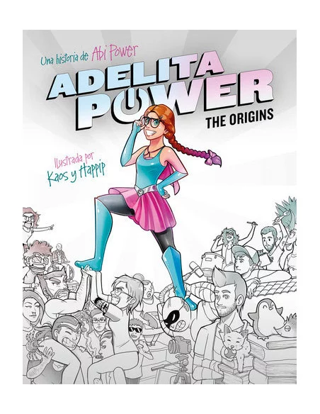 es::Adelita Powers: The origins