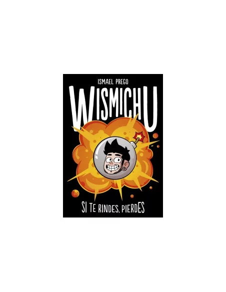 es::Wismichu: Si te rindes, pierdes