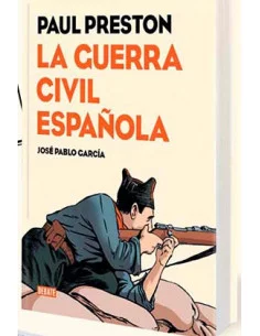 es::La Guerra Civil Española, de Paul Preston Cómic