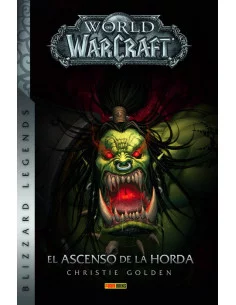 es::World of Warcraft. El ascenso de la Horda