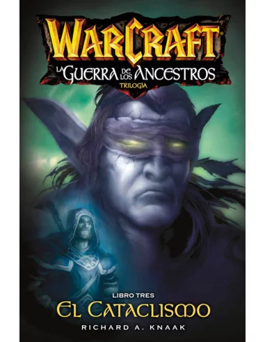 es::Warcraft: La guerra de los ancestros 3. El cataclismo