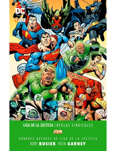 es::JLA: Reglas sindicales - Grandes autores de la Liga de la Justicia: Kurt Busiek y Ron Garney