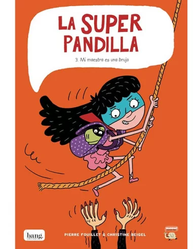 es::La Superpandilla 03. Mi maestra es una bruja