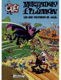 es::Olé Mortadelo 031: Los que volvieron de "allá"
